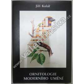 Ornitologie moderního umění ( Jiří Kolář) Ornitologie moderního umění ( Jiří Kolář)