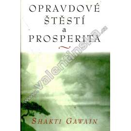 Opravdové štěstí a prosperita