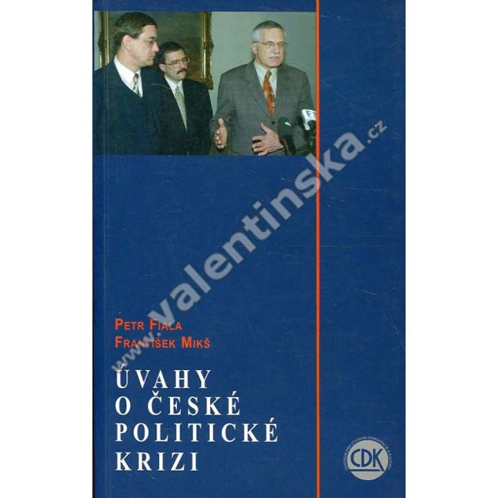Úvahy o české politické krizi