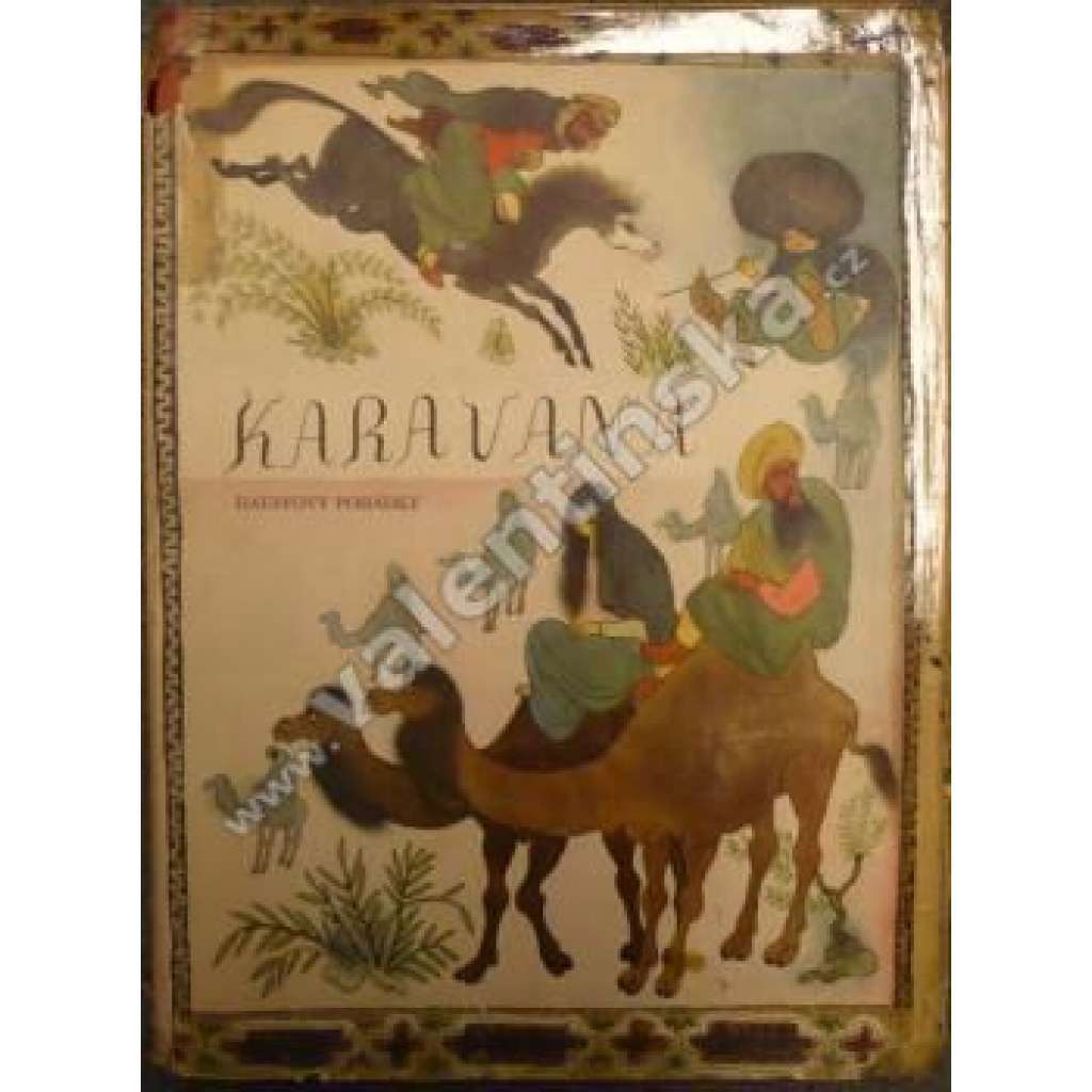 Karavana (arabské pohádky - ilustroval Jiří Trnka)