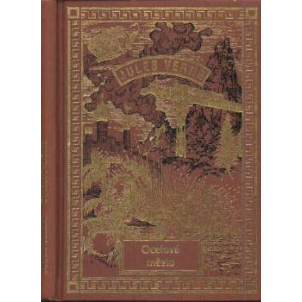Ocelové město- Jules Verne -[spisy, sv. 15. Nakl. Návrat, Brno, 1995.výborný stav ]